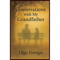 Conversations With My Grandfather