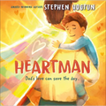 Heartman: Dad's Love Can Save the Day