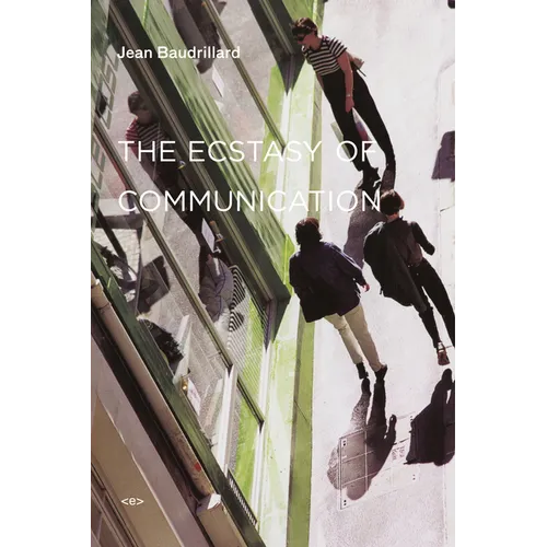 The Ecstasy of Communication, New Edition