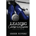 Leading Conviction: A Security Firm Romantic Suspense (Conviction Series Book Six)