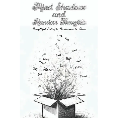 Mind Shadows and Random Thoughts