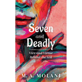 Seven and Deadly: Vice and Virtue Behind the Veil