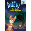 The Night of the Chipmunk: A Branches Book (Pets Rule! #6): Volume 6