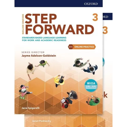 Step Forward Level 3 Student Book and Workbook Pack with Online Practice: Standards-Based Language Learning for Work and Academic Readiness