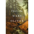 Upstream: Selected Essays