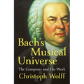Bach's Musical Universe: The Composer and His Work
