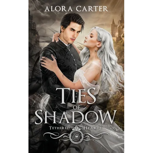Ties of Shadow