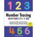 Number Tracing Worksheets 1-20: practice for Kids with Pen Control, Number Tracing And Line Tracing (activities educational)