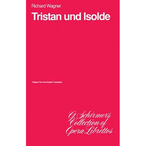Tristan Und Isolde: Libretto