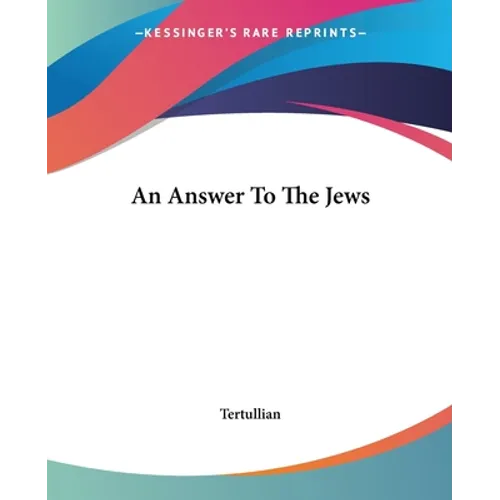 An Answer To The Jews