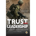 Trust and Leadership: The Australian Army Approach to Mission Command
