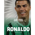Lo Que Nunca Supiste Sobre Cristiano Ronaldo (What You Never Knew about Cristiano Ronaldo)