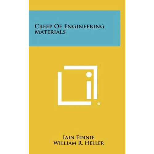 Creep Of Engineering Materials