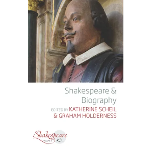 Shakespeare and Biography