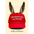 Shakespeare and Trump