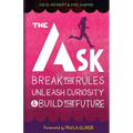 The Ask: Break the Rules, Unleash Curiosity & Build the Future