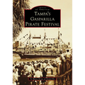 Tampa's Gasparilla Pirate Festival
