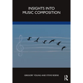 Insights Into Music Composition