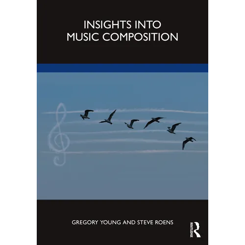 Insights Into Music Composition