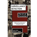 Surveillance Detection, The Art of Prevention