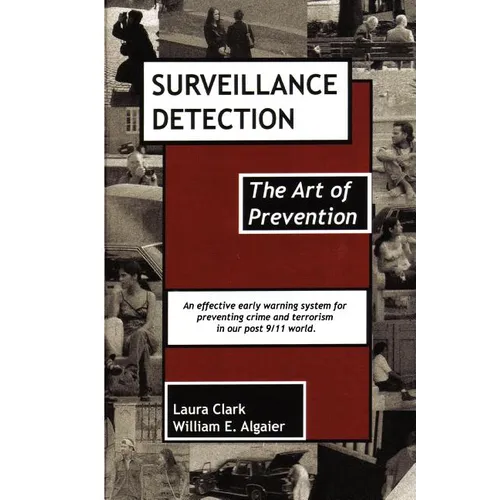Surveillance Detection, The Art of Prevention