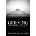 Grieving Dads: To the Brink and Back
