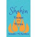 Shahin: Escape from Persia
