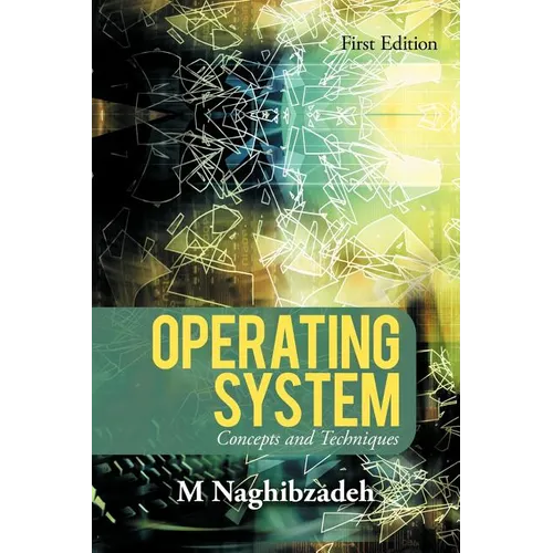 Operating System: Concepts and Techniques