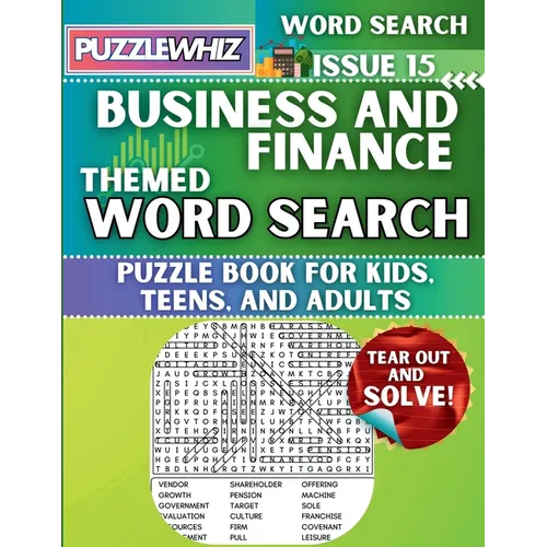 Business & Finance - Themed Word Search - Fun & Educational Puzzles for Kids, Teens, and Adults (Large Print Edition): Featuring Engaging Themed Word
