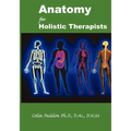 Anatomy For Holistic Therapists