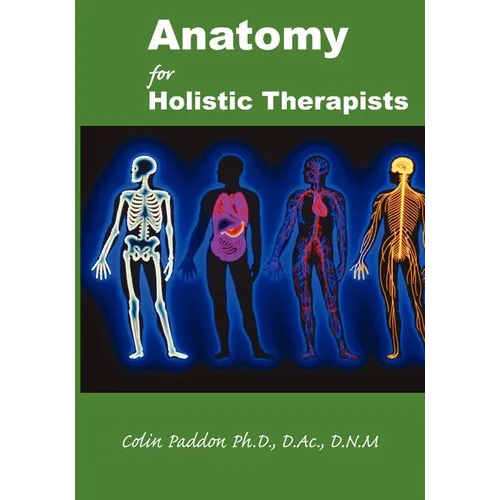Anatomy For Holistic Therapists