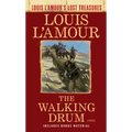 The Walking Drum (Louis l'Amour's Lost Treasures)