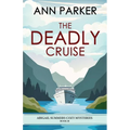 The Deadly Cruise