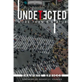 Undetected: More Than A Status
