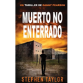 Muerto No Enterrado: Spanish Translation of Won't Stay Dead