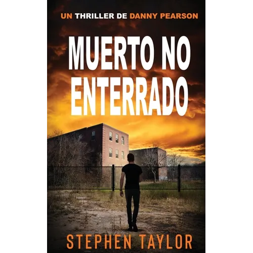 Muerto No Enterrado: Spanish Translation of Won't Stay Dead