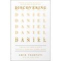 Discovering Daniel: Finding Our Hope in God's Prophetic Plan Amid Global Chaos
