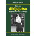 Daito-ryu Aikijujutsu: Hiden Mokuroku - Sankajo