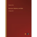 Monsieur, Madame, and Bébé: in large print