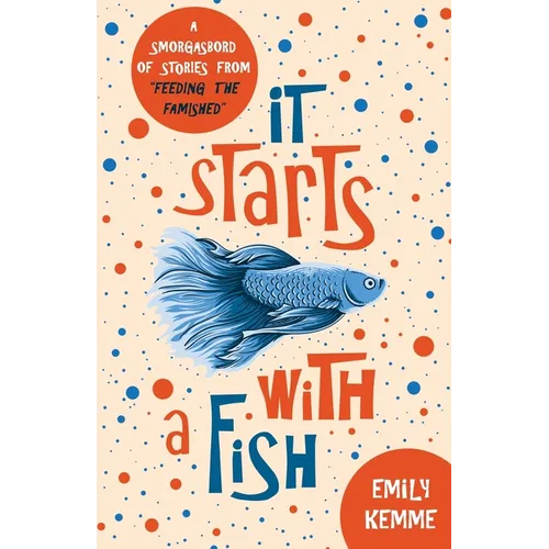 It Starts with a Fish