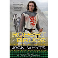 Robert the Bruce: A Tale of the Guardians