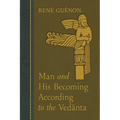 Man and His Becoming According to the Vedanta
