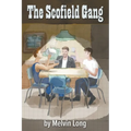 The Scofield Gang
