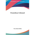 Prometheus Unbound