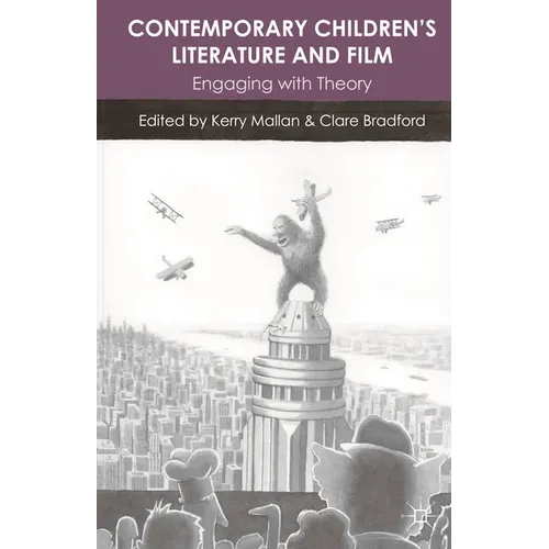 Contemporary Children's Literature and Film: Engaging with Theory