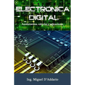 Electrónica digital: Fundamentos, cálculos y aplicaciones