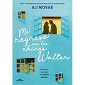 Mi Regreso Con Los Chicos Walter / My Return to the Walter Boys