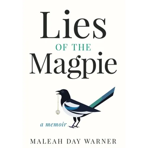 Lies of the Magpie