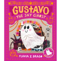 Gustavo, the Shy Ghost: (A Halloween Picture Book Celebrating Friendship, Courage, and Cultural Traditions - For Toddlers, Preschoolers, and 1-2 Grade