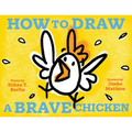 How to Draw a Brave Chicken